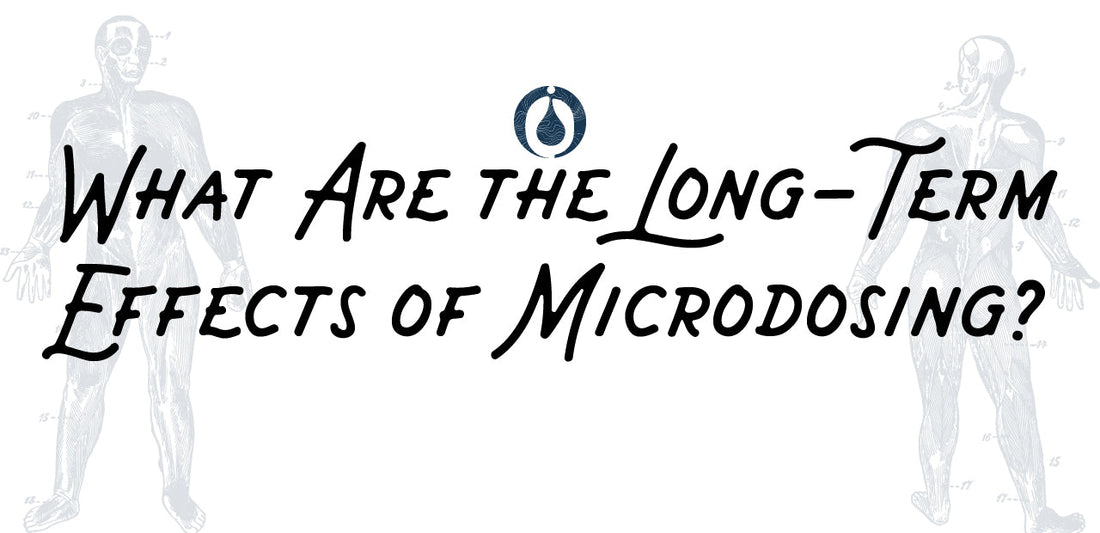 What are the long-term effects of microdosing?