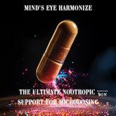 Minds Eye Harmonize - The Ultimate Nootropic Support For Microdosing