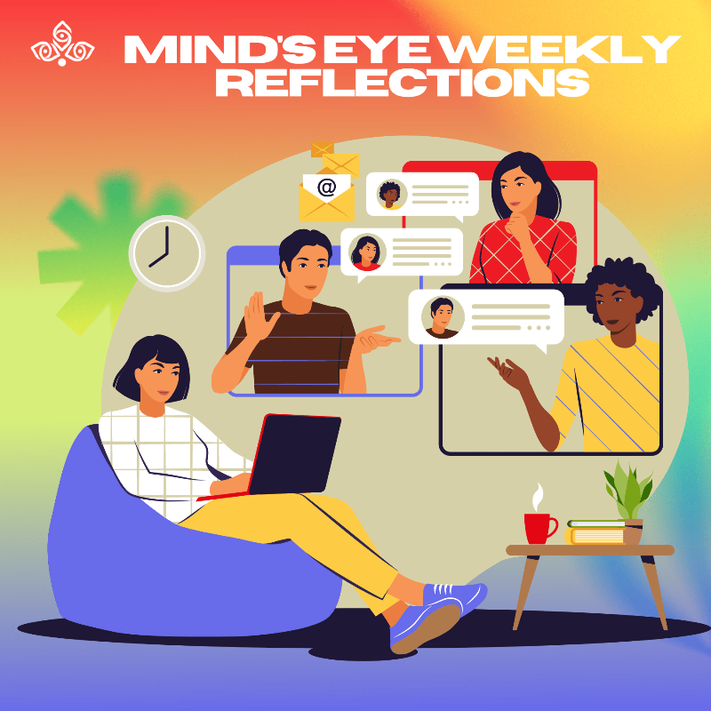 Mind's Eye Weekly Reflections